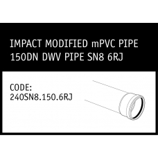 Marley Impact Modified mPVC Pipe 150DN DWV Pipe SN8 6RJ - 240SN8.150.6RJ